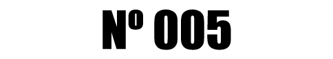 Nº 005